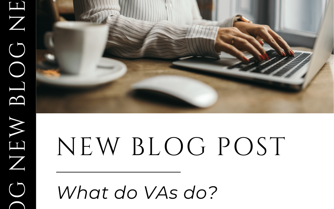 what do VAs do?